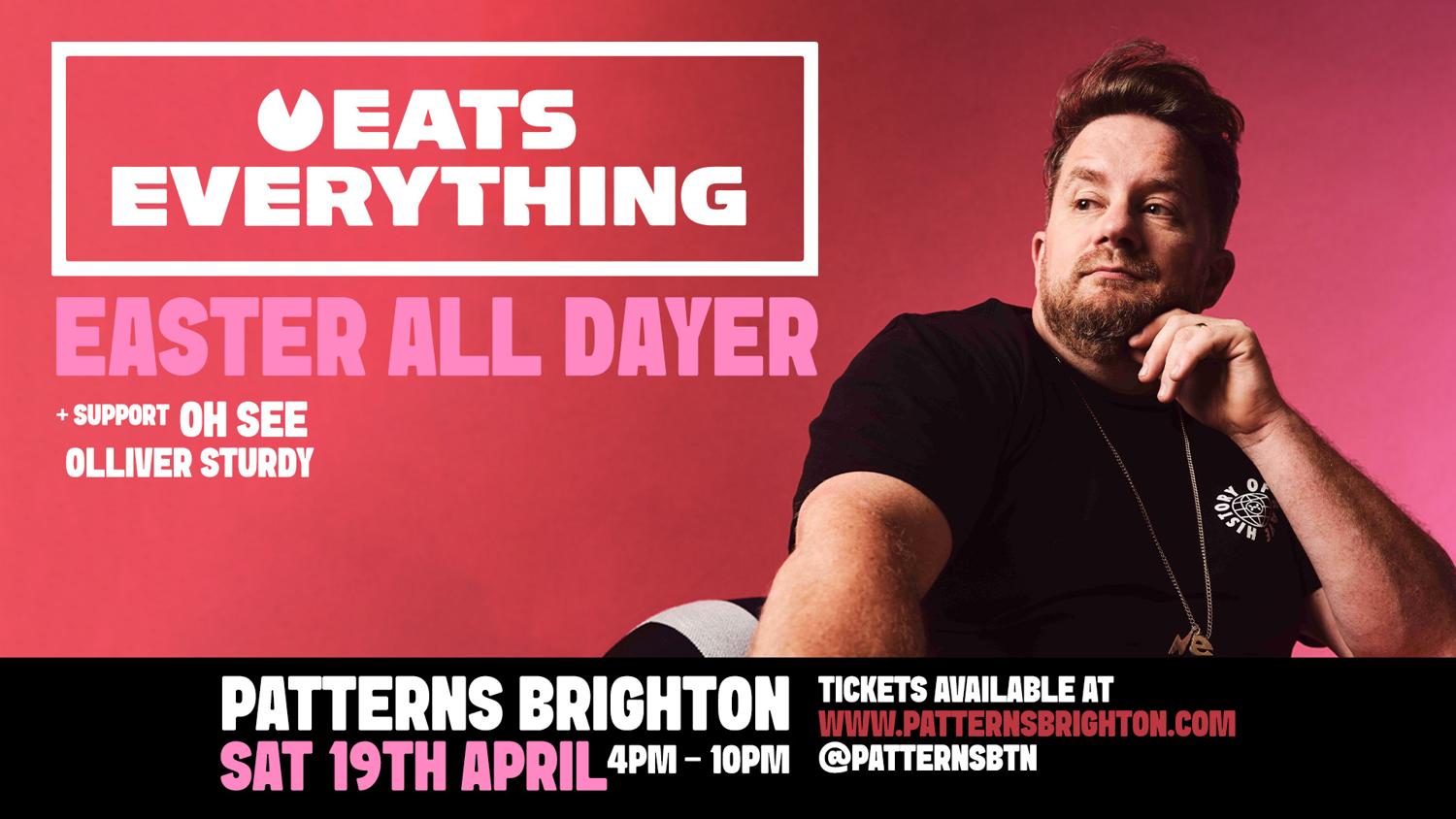 Eats Everything Easter All Dayer