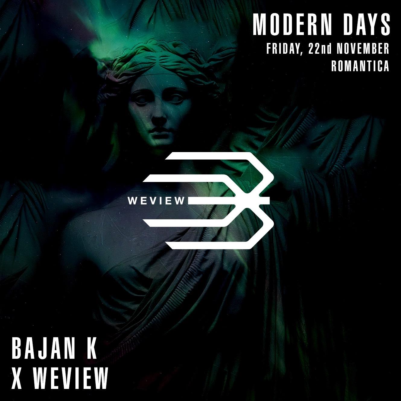 Weview Modern Days