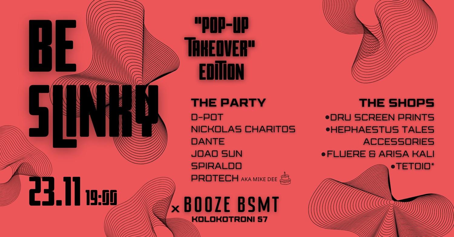 Be Slinky ''Pop-Up Takeover'' Edition