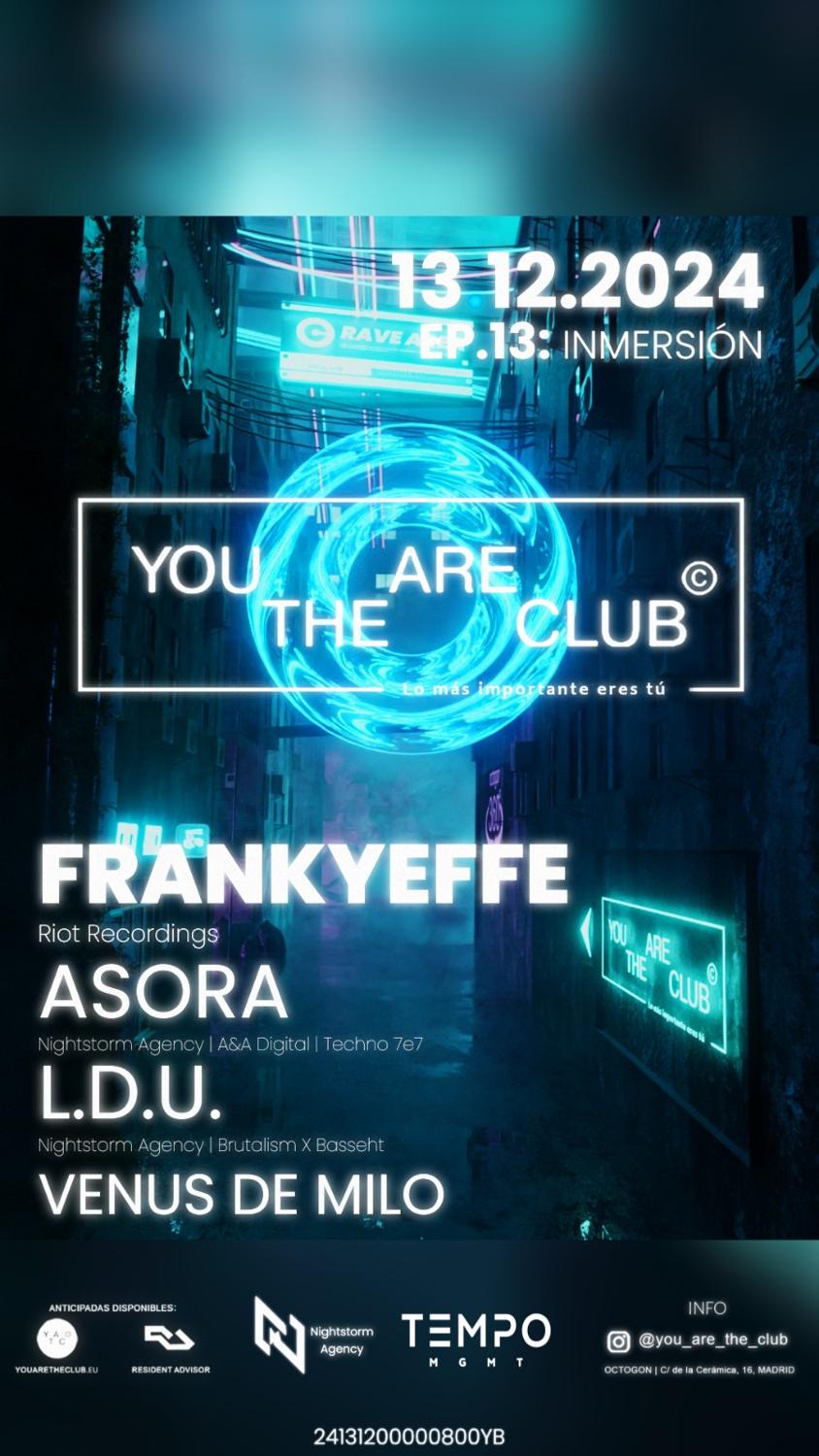 'You Are' The Club Ep13: Frankyeffe + Asora + L.D.U. + Venus De Milo