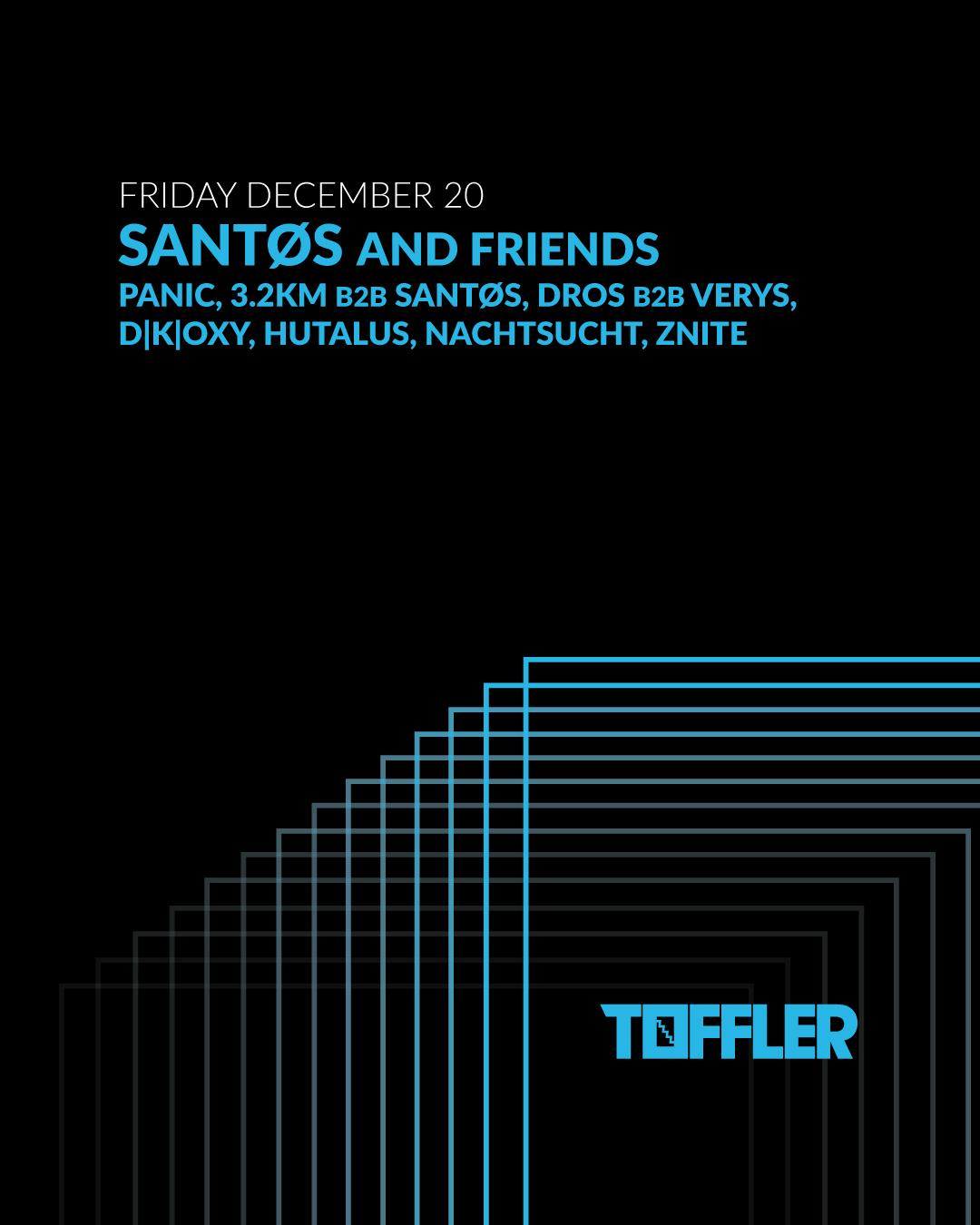 Toffler Presents Santøs And Friends