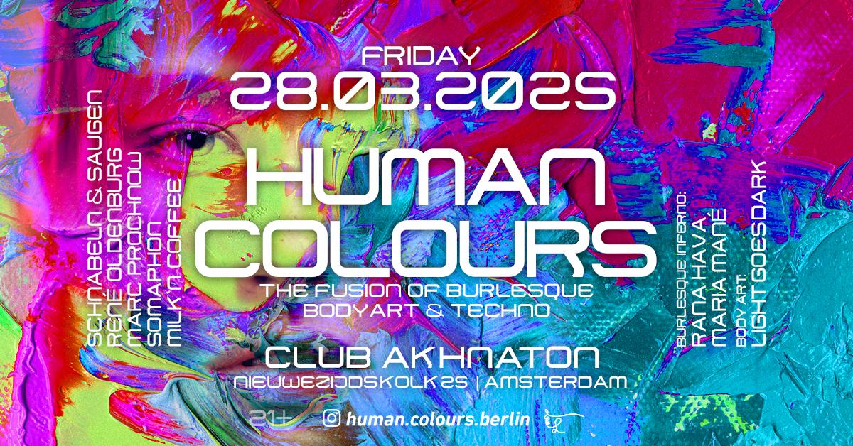 Human Colours - The Fusion Of Burlesque, Body Art & Techno 