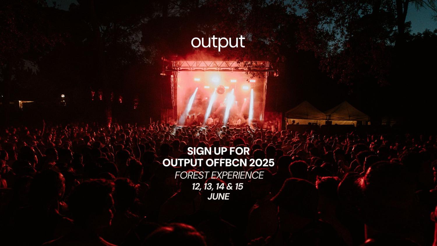 Output Festival - Off Bcn Forest Experience 2025