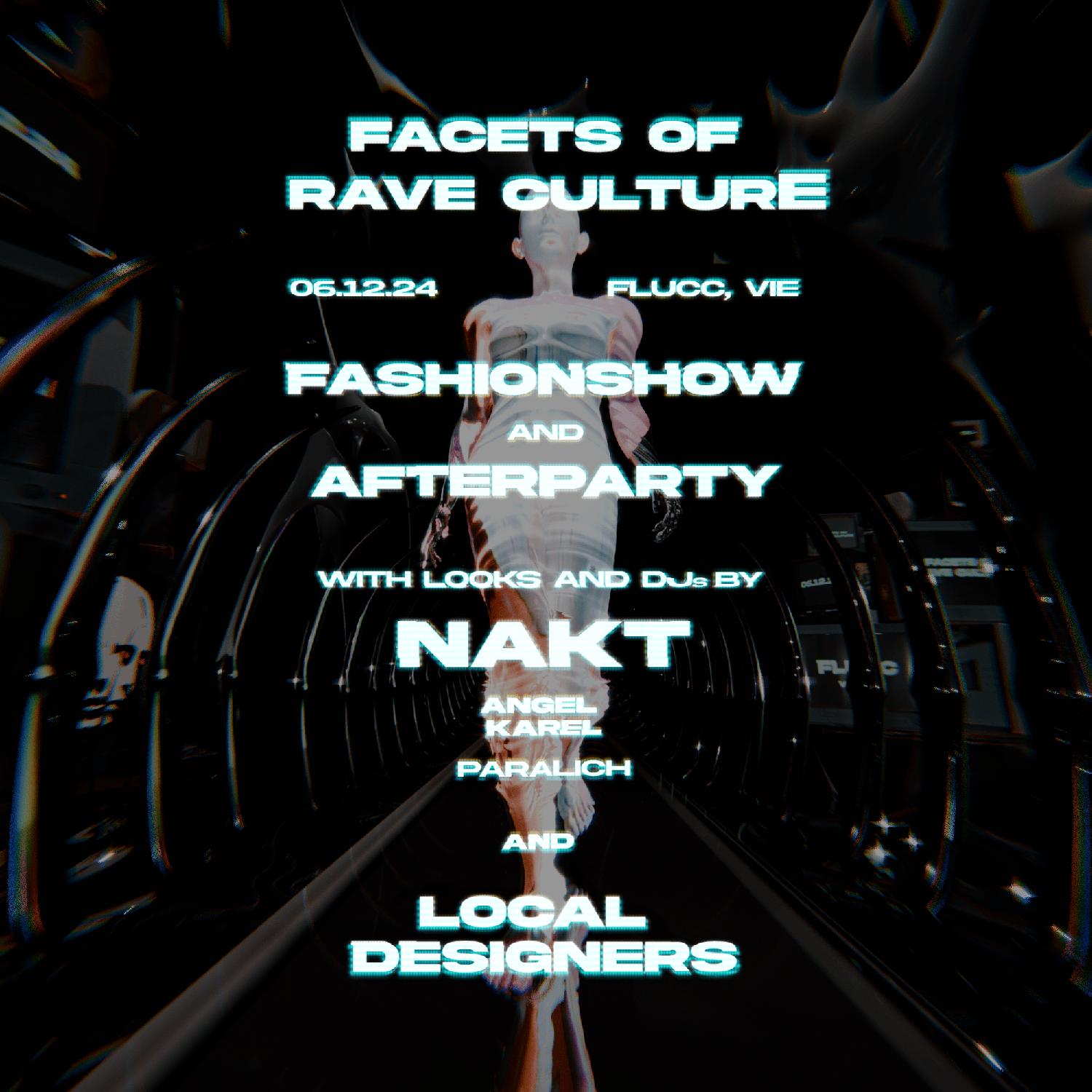 Facets Of Rave Culture - Fashionshow & Afterparty