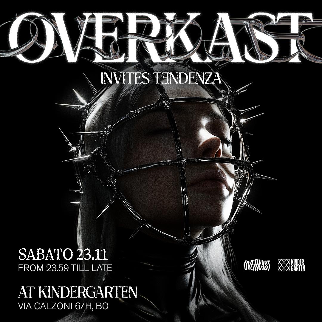 Overkast Invites Tendenza