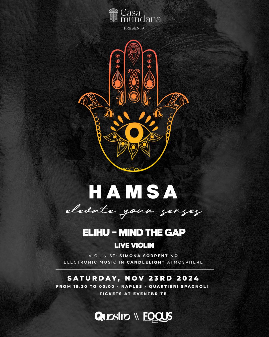 Hamsa Experience At Foqus (Naples)