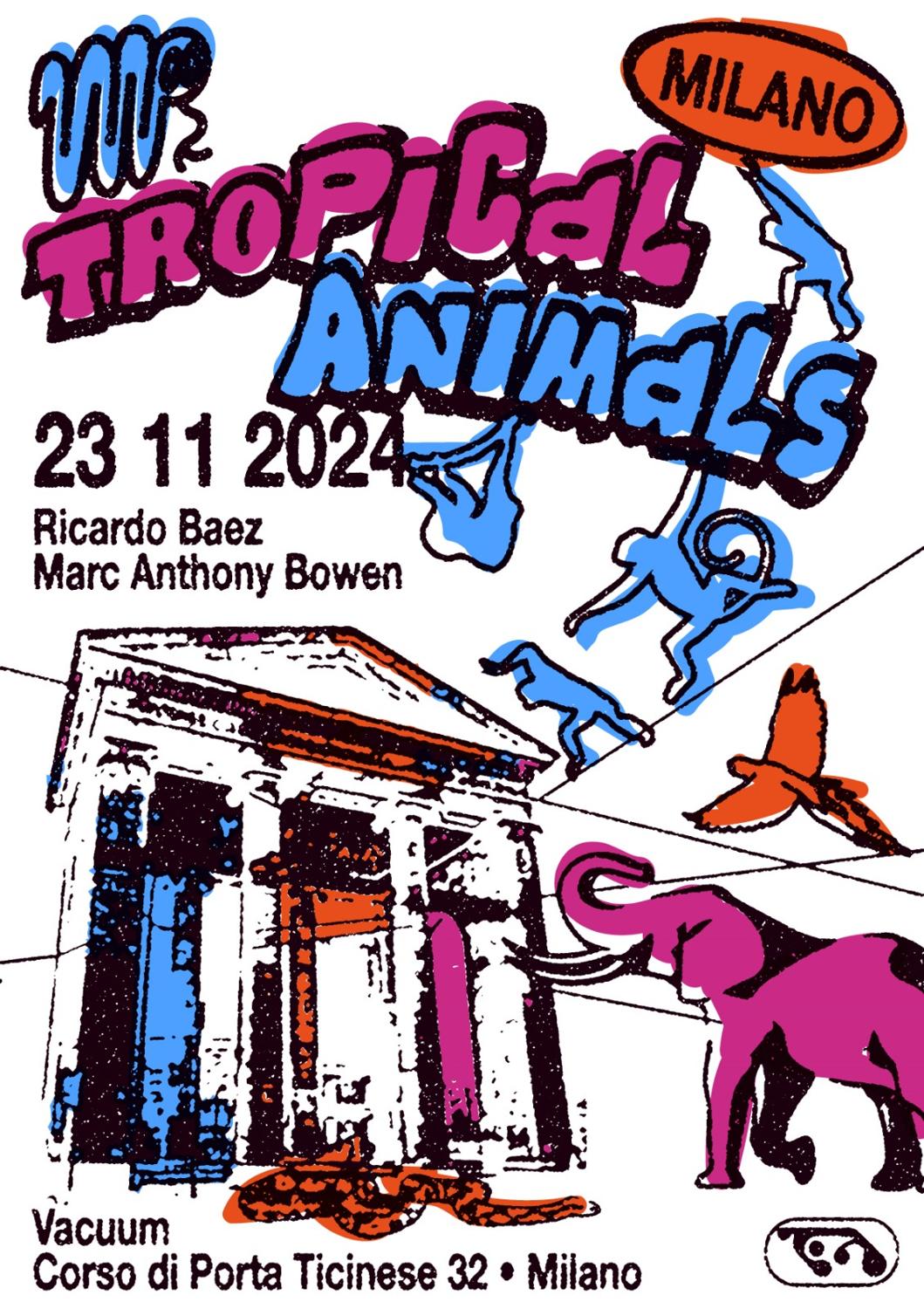 Tropical Animals Milano With Ricardo Baez And Marc Anthony Bowen