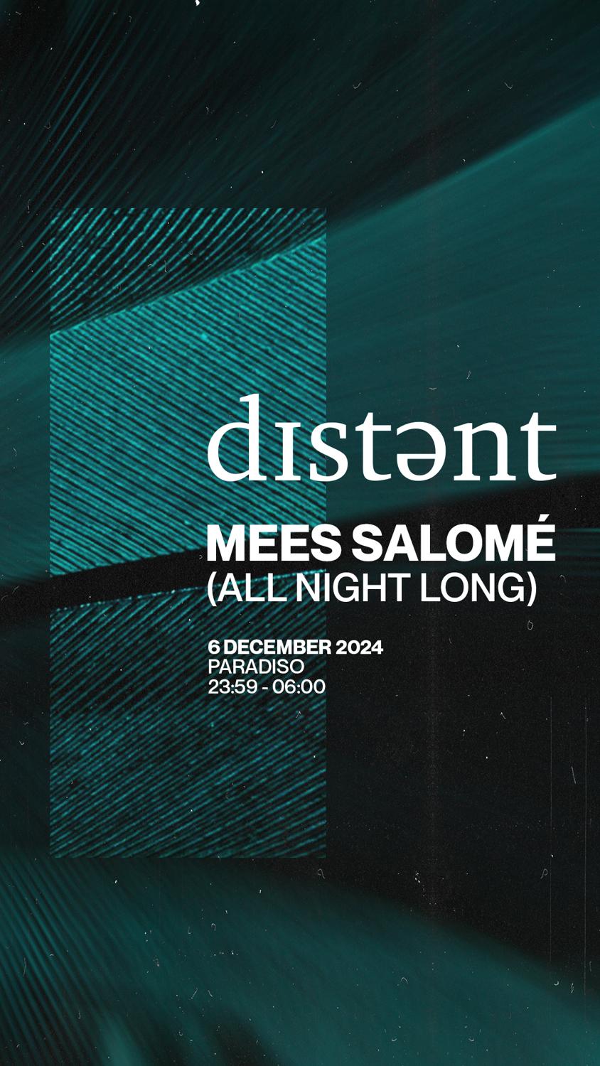 Mees Salomé Presents: Distant