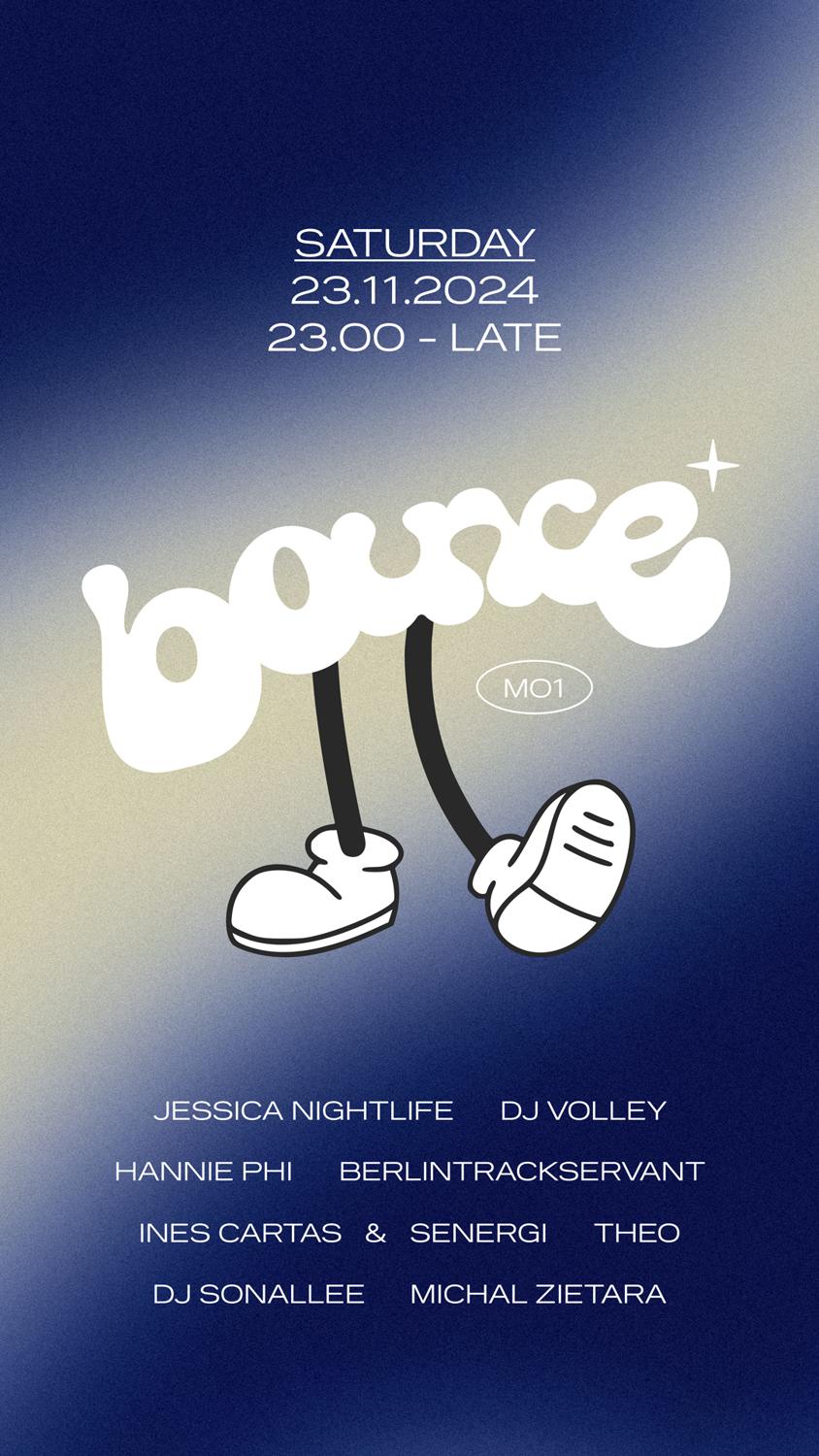 Bounce W/ Jessica Nightlife, Berlintrackservant, Michal Zietara A.O