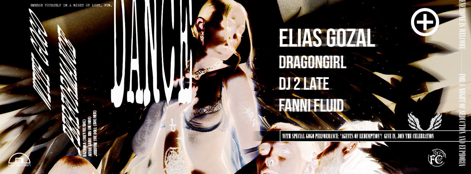 Fine Chaos Presents: Elias Gozal, Dragongirl, Dj 2Late, Fanni Fluid + Gogo Performance