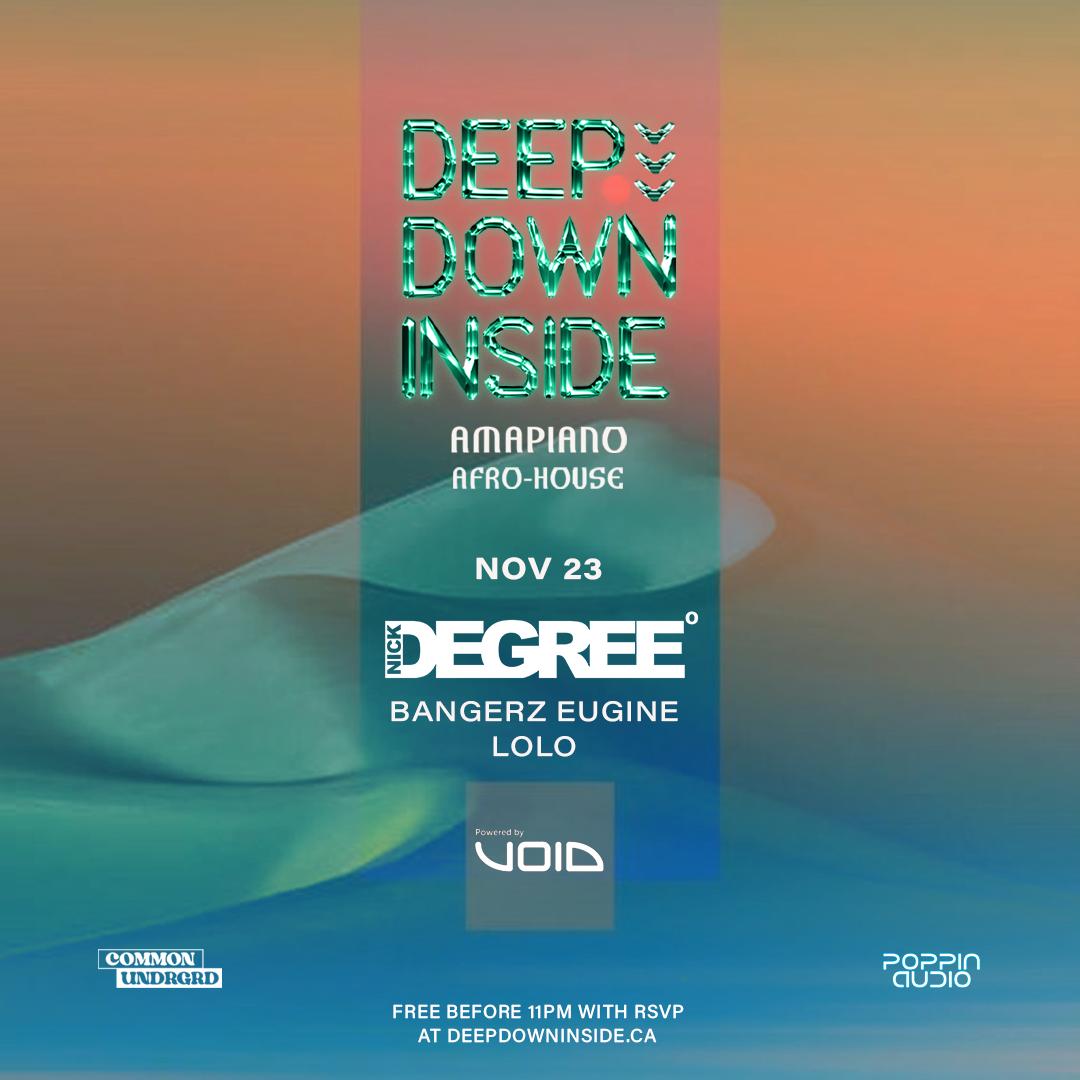 Deep Down Inside: Afro House Amapaino Takeover With Nick Degree, Bangers Eugine, And Lolo