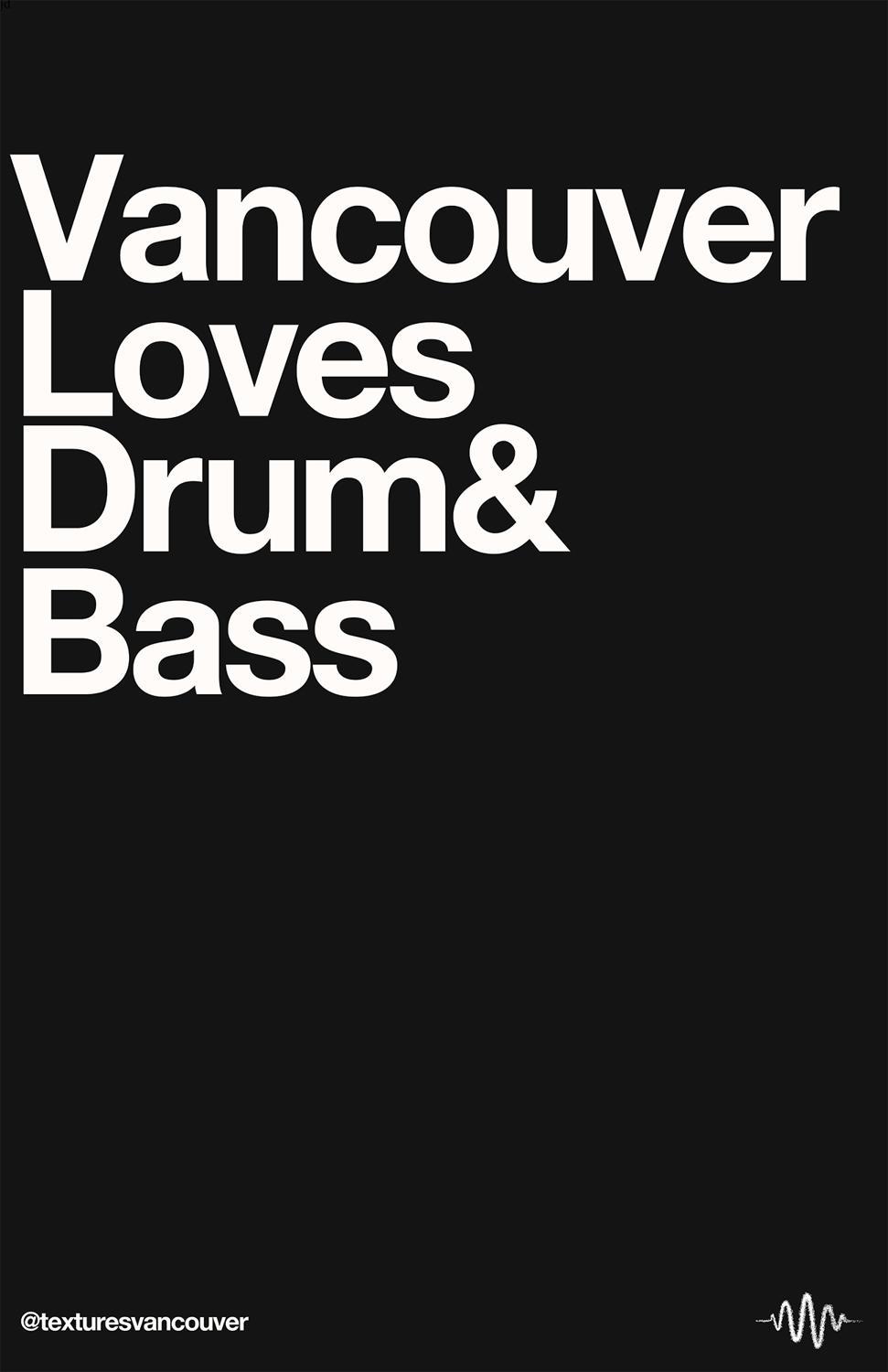 Vancouver Loves Drum & Bass