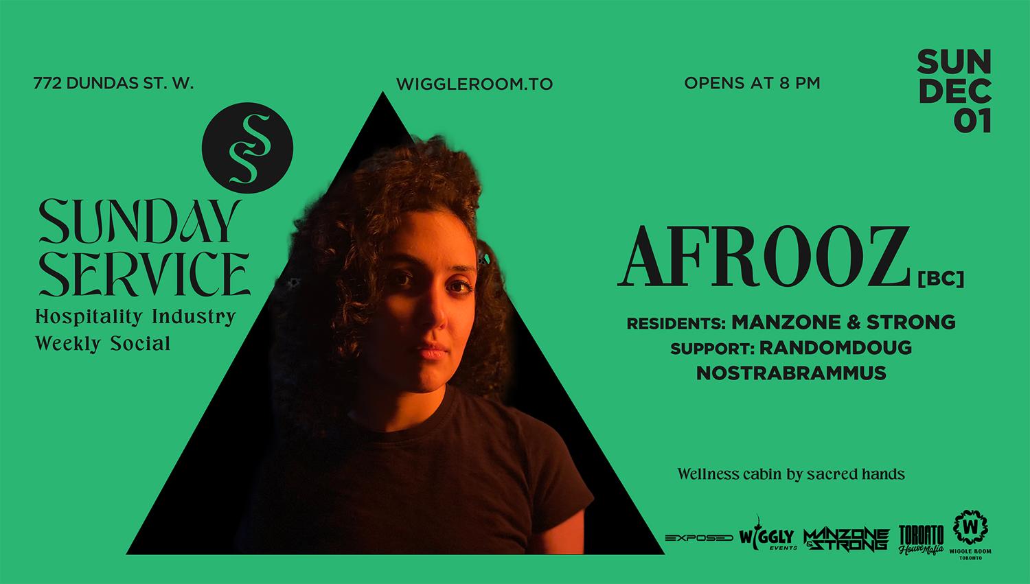 Sunday Service: Afrooz [Bc] - Manzone & Strong - Free B4 10Pm*