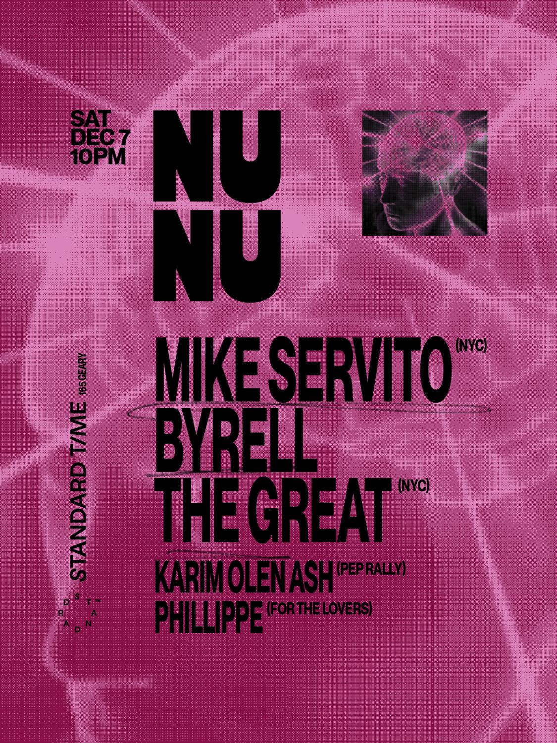 189: Nunu Featuring Mike Servito, Byrell The Great And Karim Olen Ash B2B Phillippe