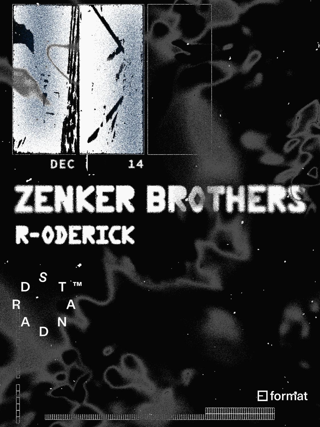 191: Format X Standard Time Presents Zenker Brothers And R-Oderick