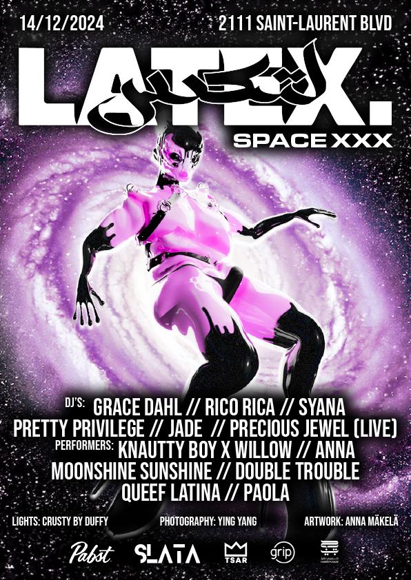 Latex. // Space Xxx