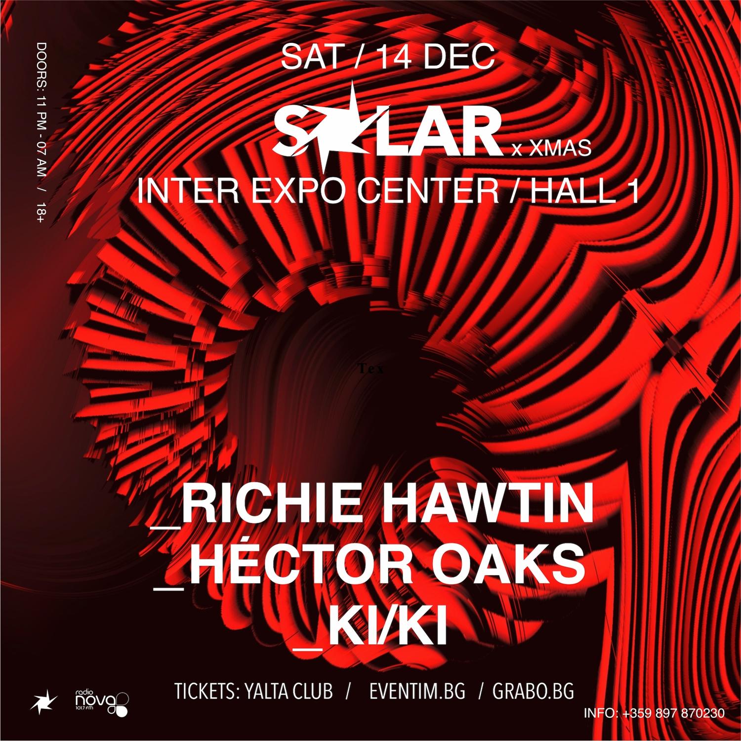 Solar X Xmas With Richie Hawtin X Héctor Oaks X Ki/Ki