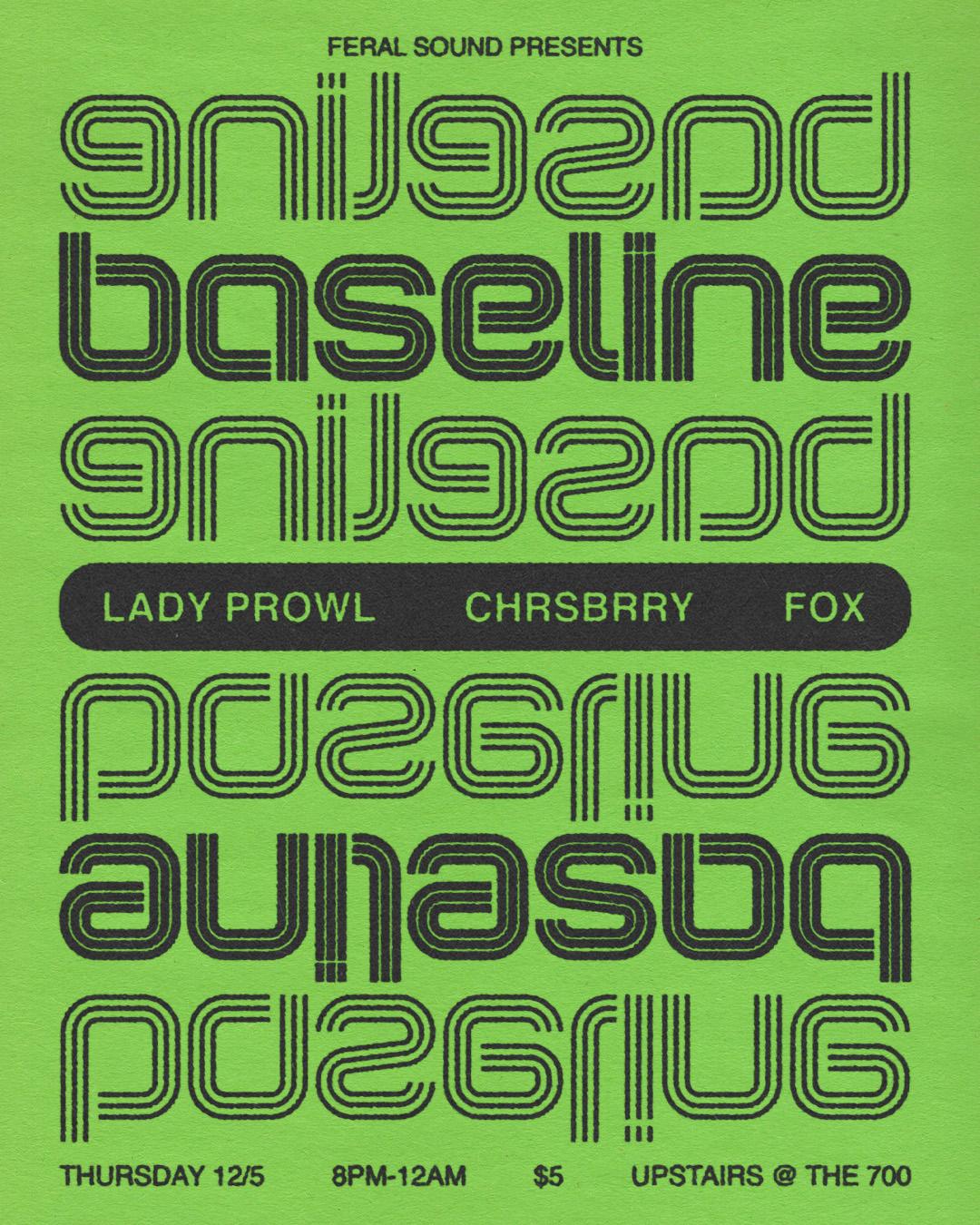 Baseline #1 - Lady Prowl, Chrsbrry, Fox