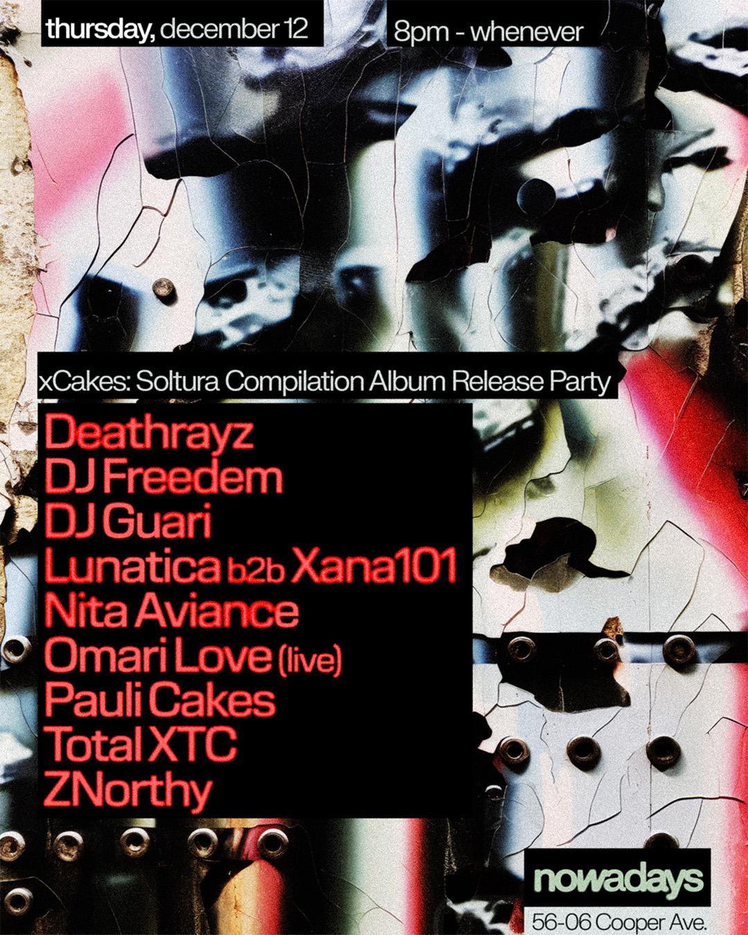 Xcakes: Soltura Compilation Album Release Party