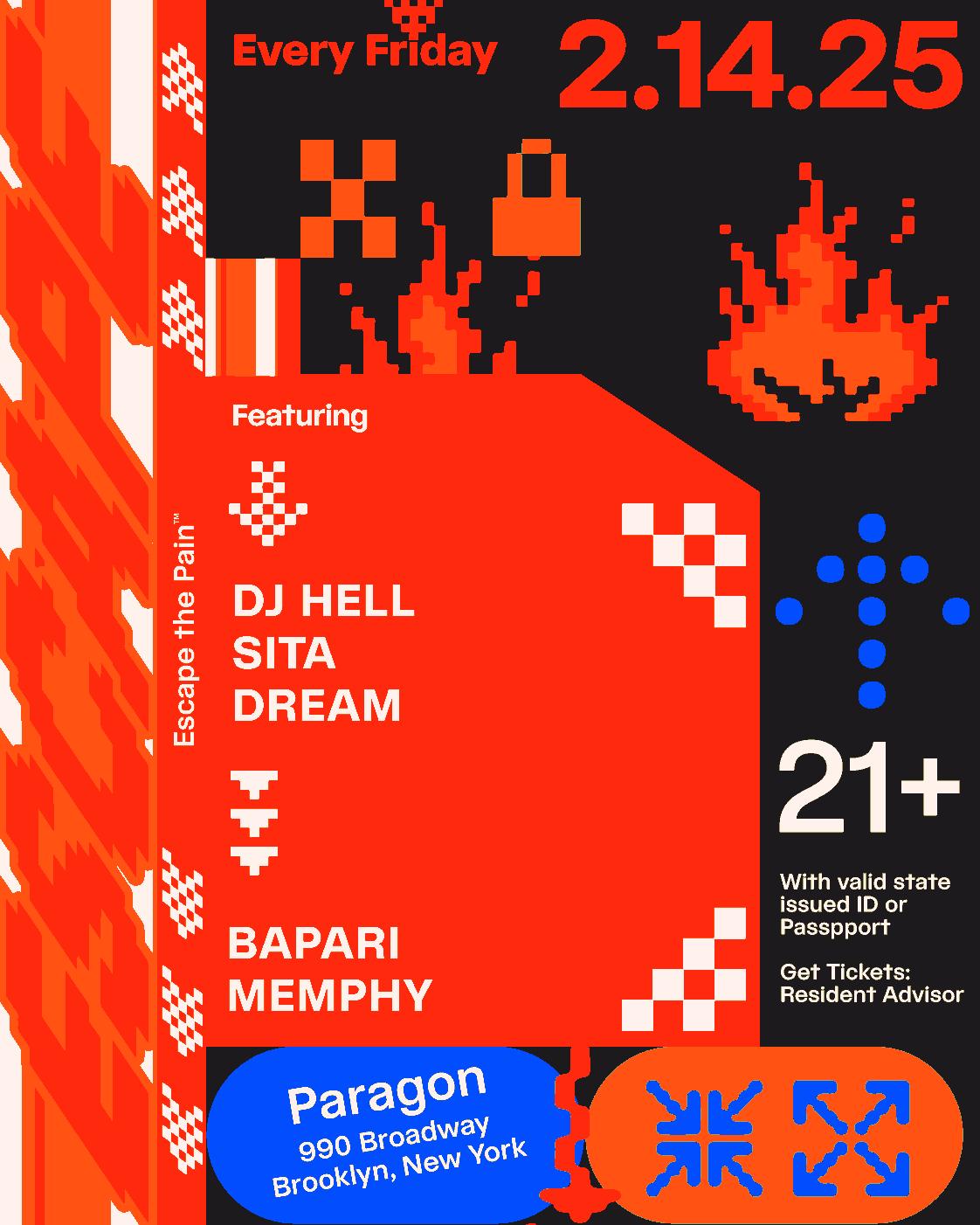 Escape: Dj Hell, Sita, Dream + Bapari, Memphy