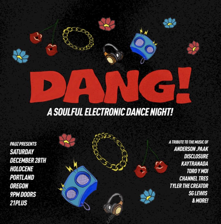 Dang! - A Soulful Electronic Dance Night