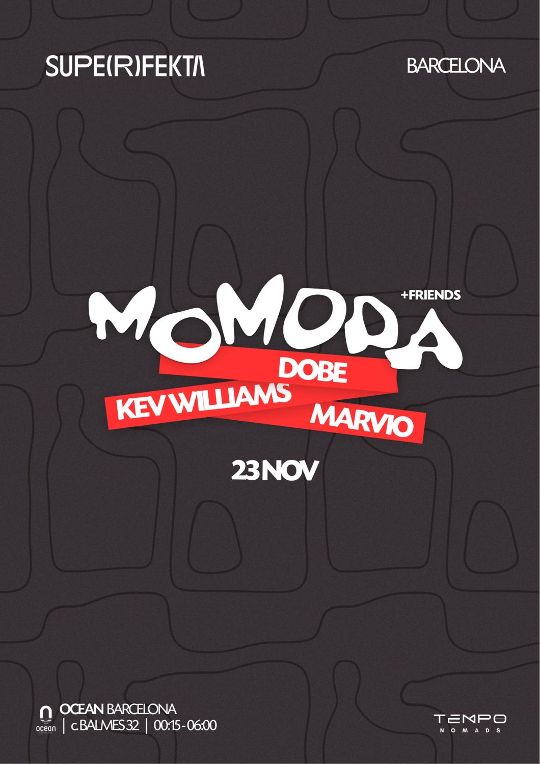 Superfekta - Momoda+Friends: Dobé, Kev Williams And Marvio