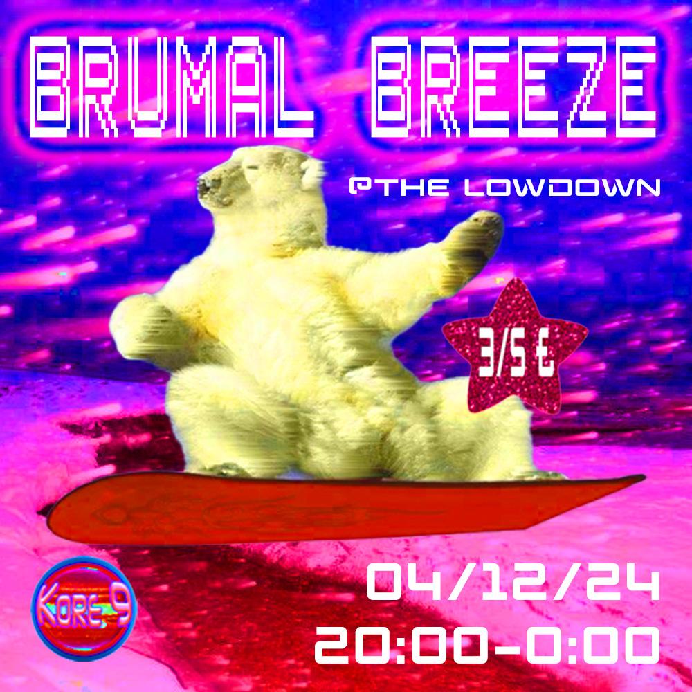 Brumal Breeze - Kore 9