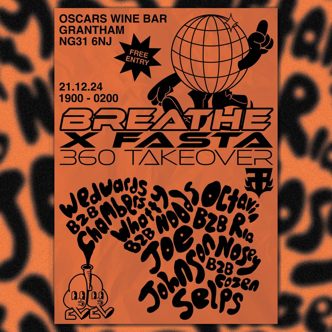 Breathe X Fasta 360 Takeover