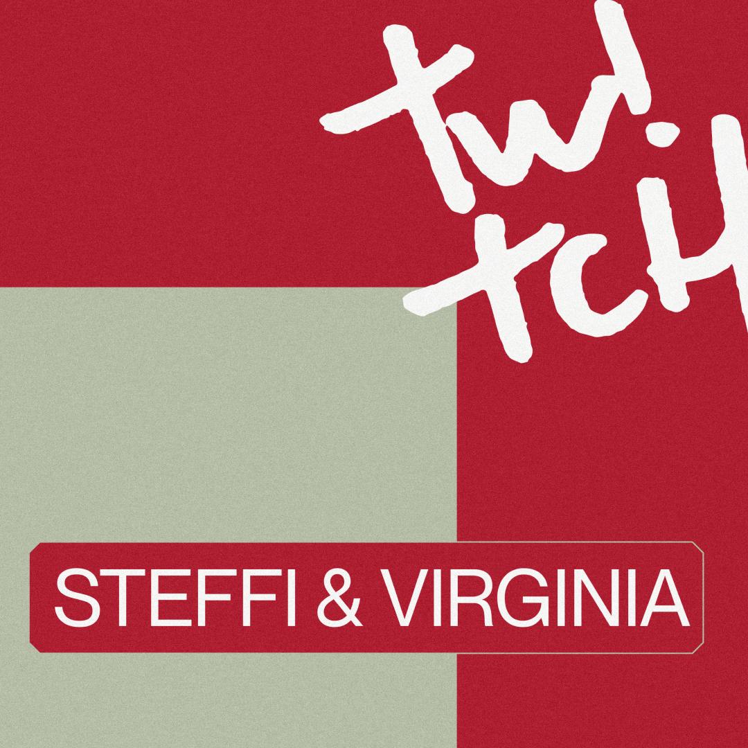 Twitch - Steffi & Virginia All Night Long