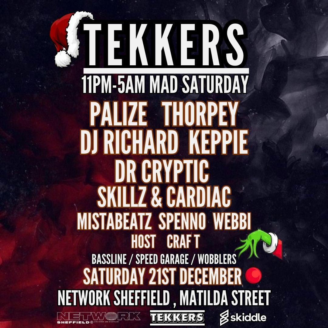 Tekkers Mad Saturday 21St December At Network Sheffield 11Pm - 5Am