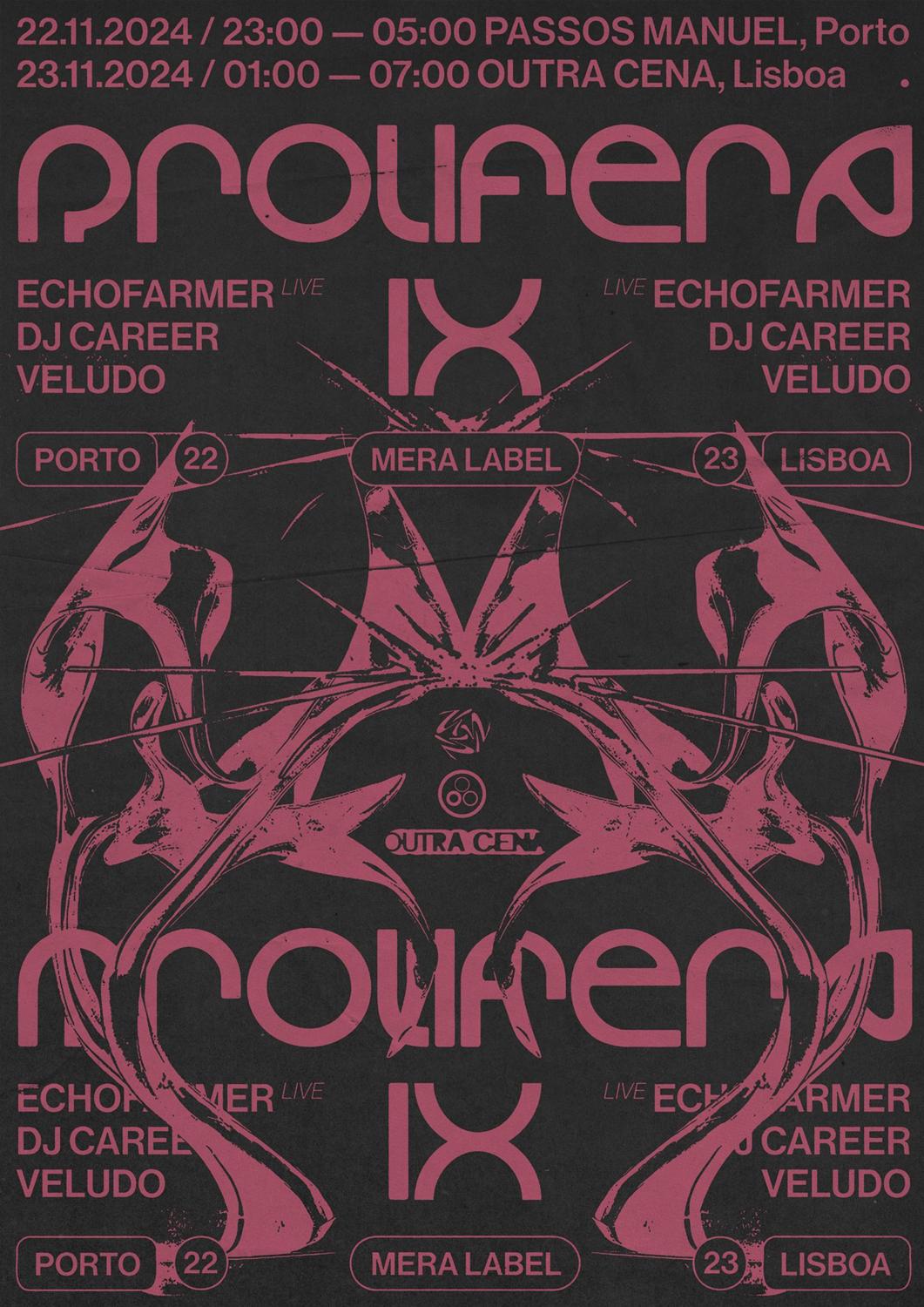 Mera Label Prolifera Ix Echofarmer Live, Dj Career, Veludo