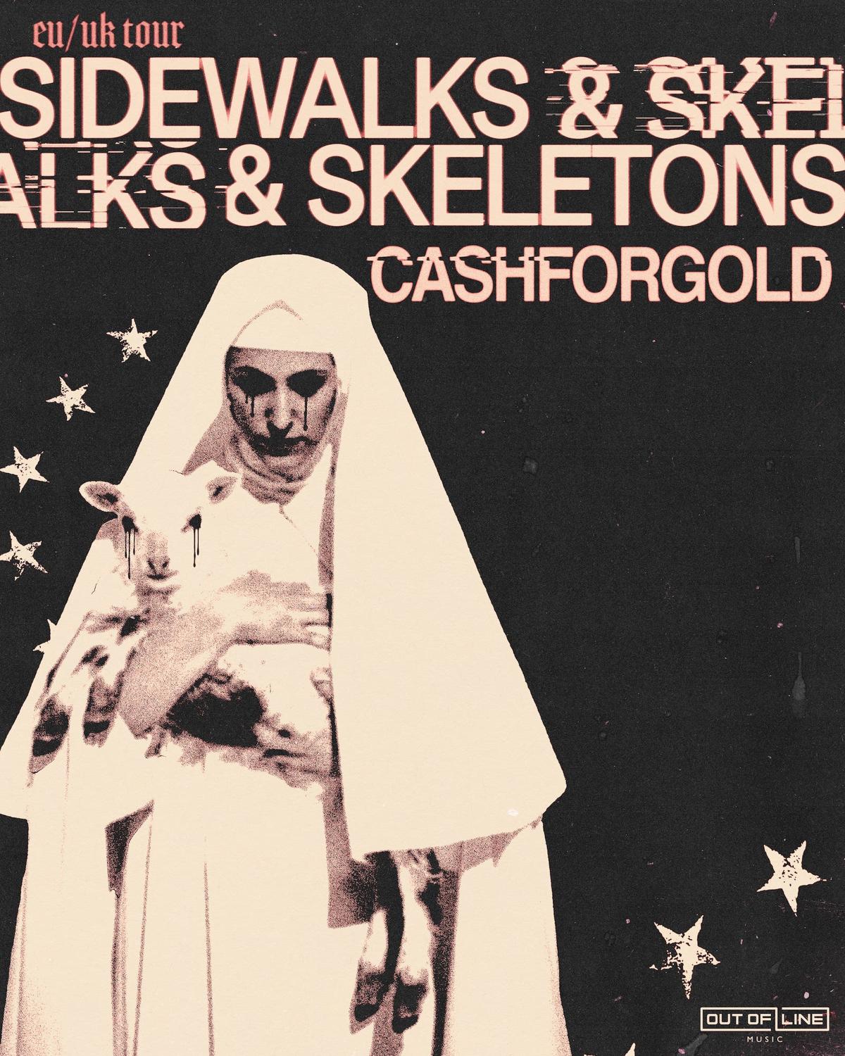 Sidewalks & Skeletons + Cashforgold