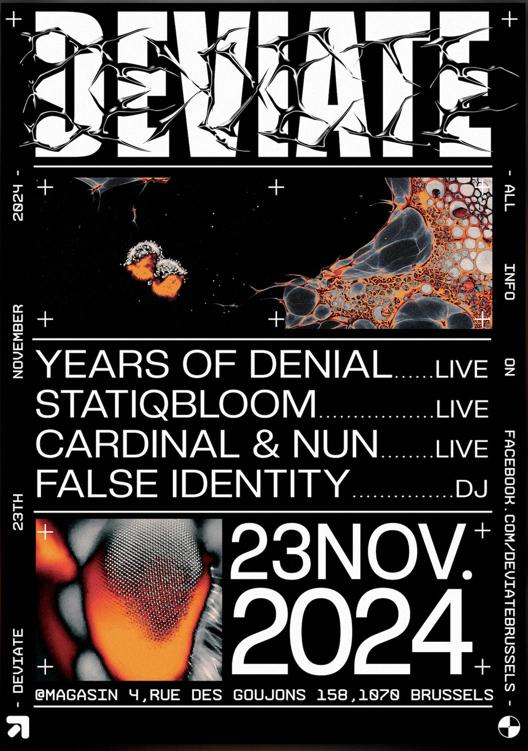 Deviate With Years Of Denial, Cardinal & Nun, Statiqbloom & False Identity