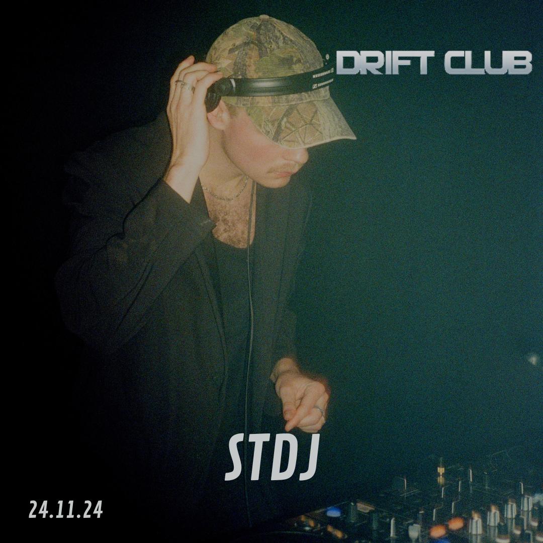 Drift Club Invites Stdj & Mello