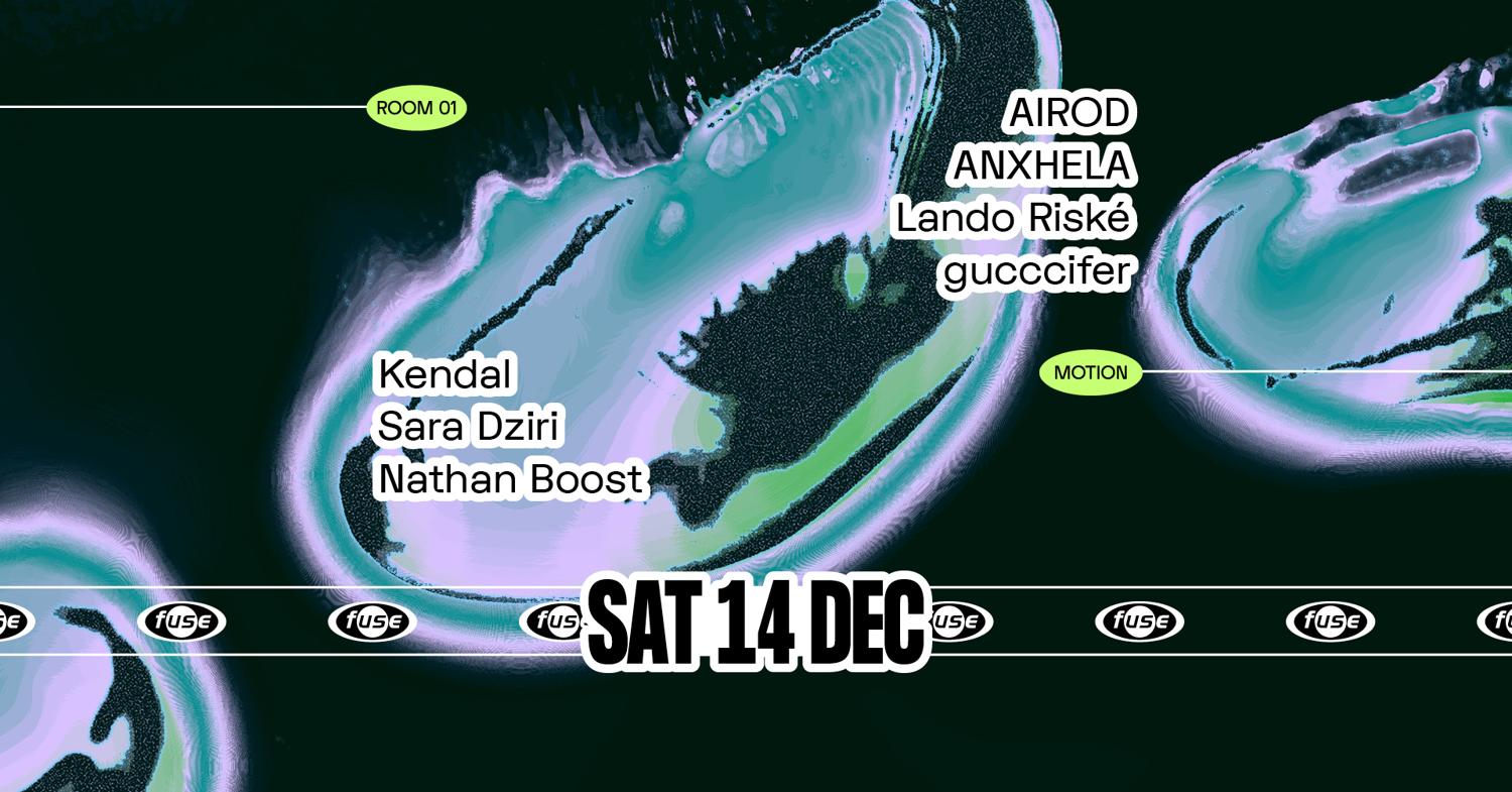 Fuse Presents: Airod, Anxhela & Kendal