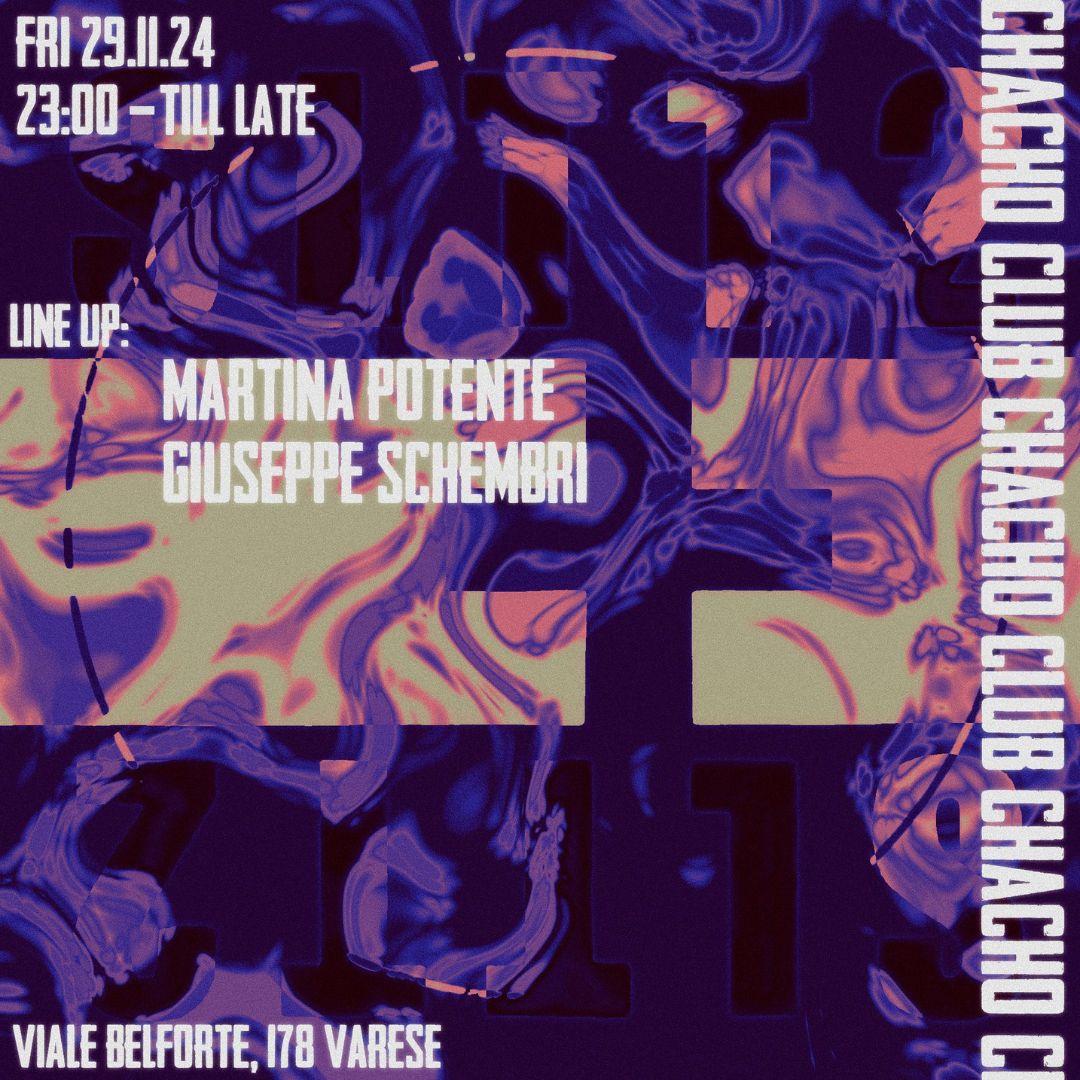 Chacho Club - Data 1 W/ Martina Potente, Giuseppe Schembri