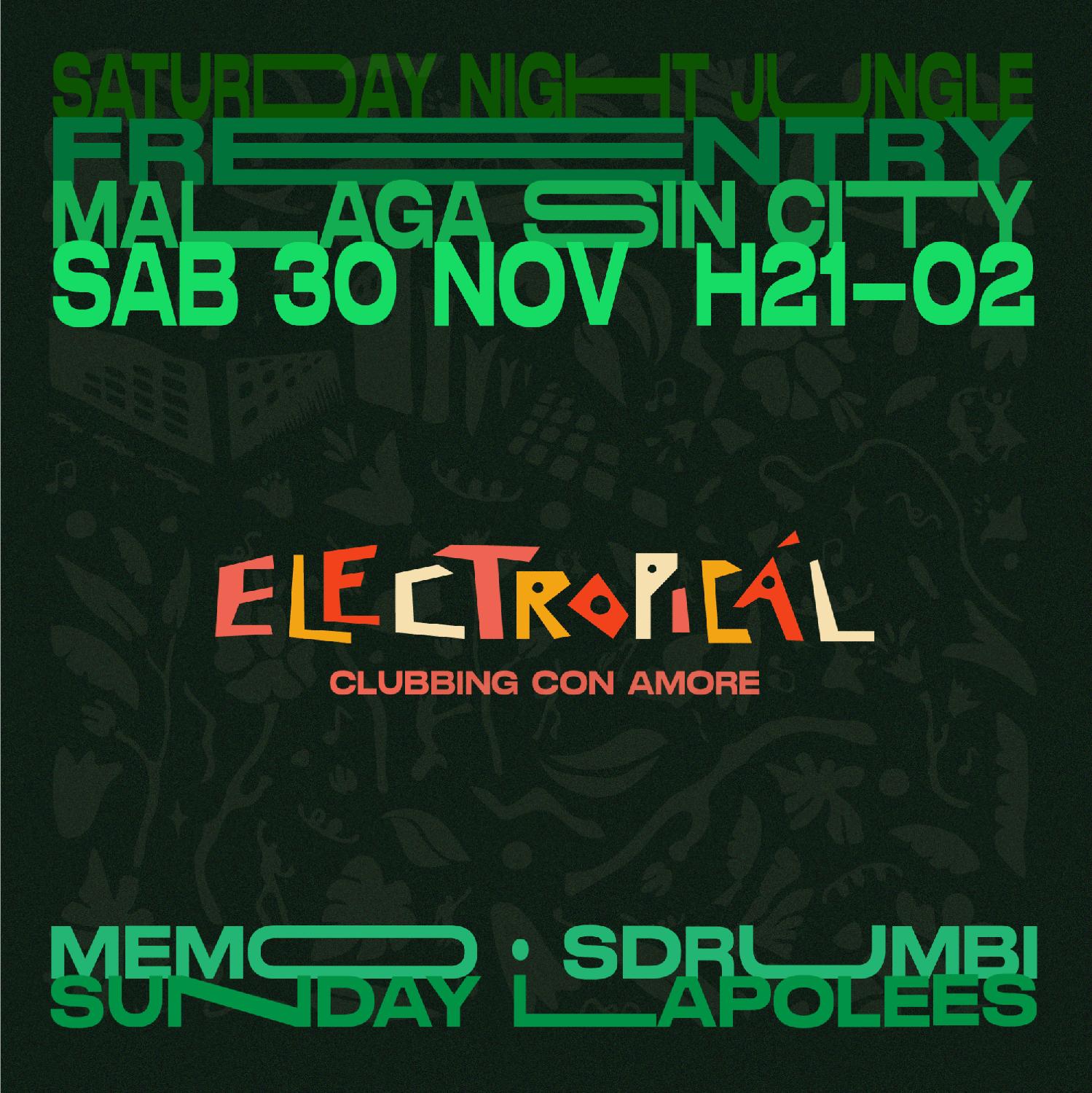 Saturday Night Jungle By Electropicál