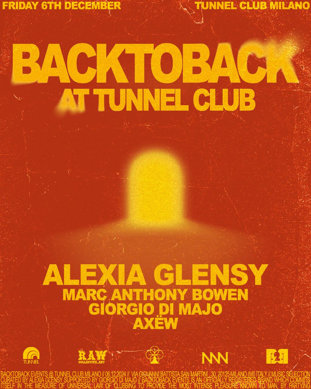 Back2Back Pres. Alexia Glensy At Tunnel Club