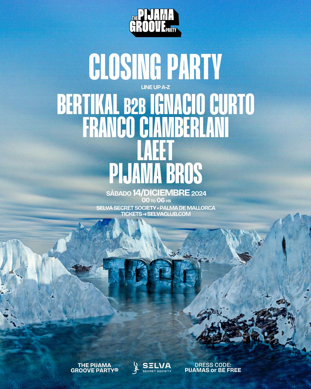 The Pijama Groove party  #4 - Closing party