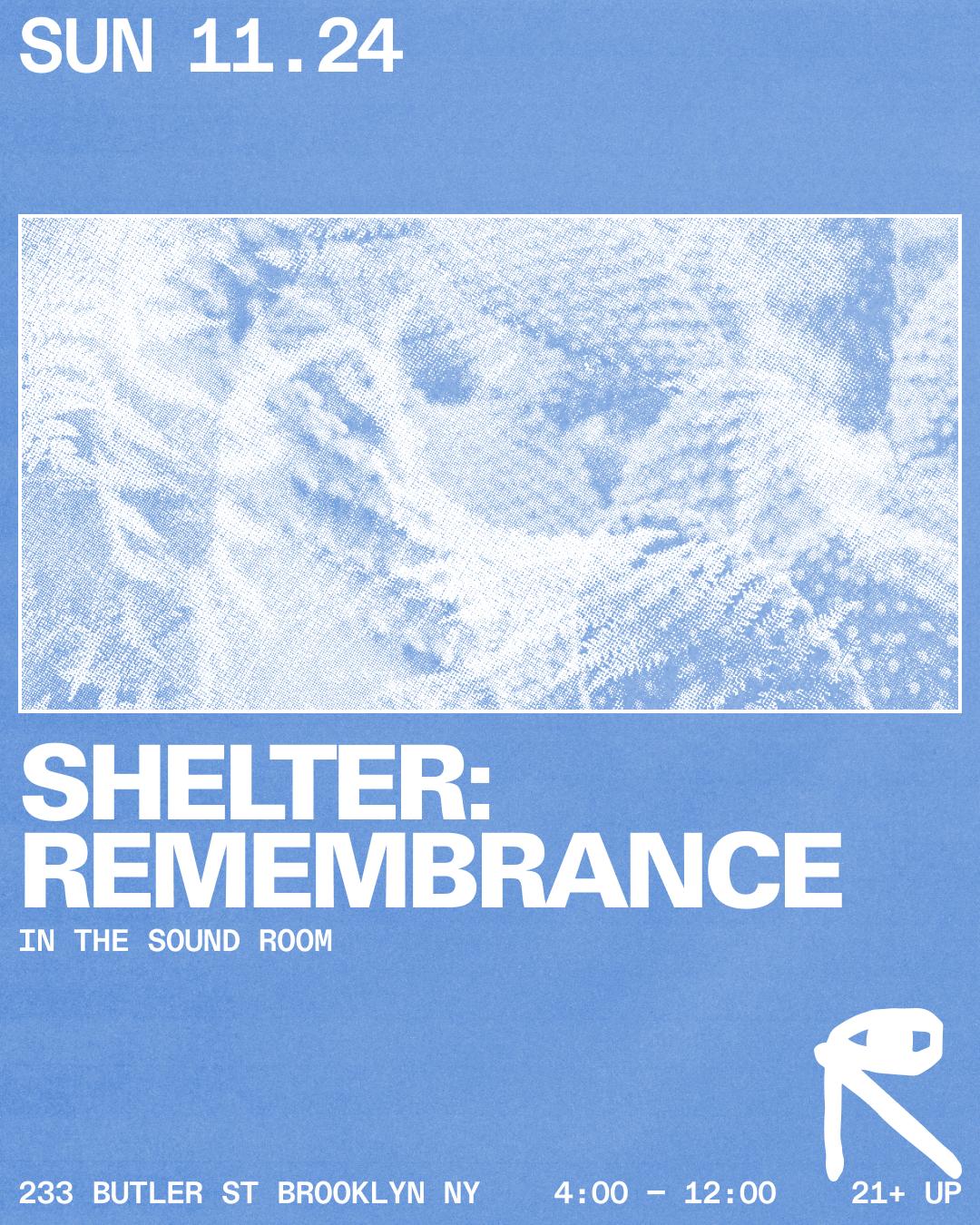 Shelter: Rememberance