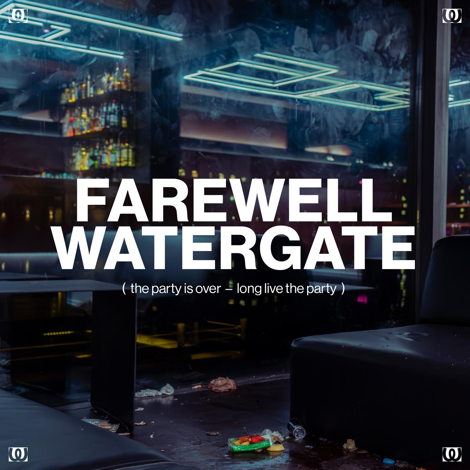 Farewell Watergate With Oliver Huntemann