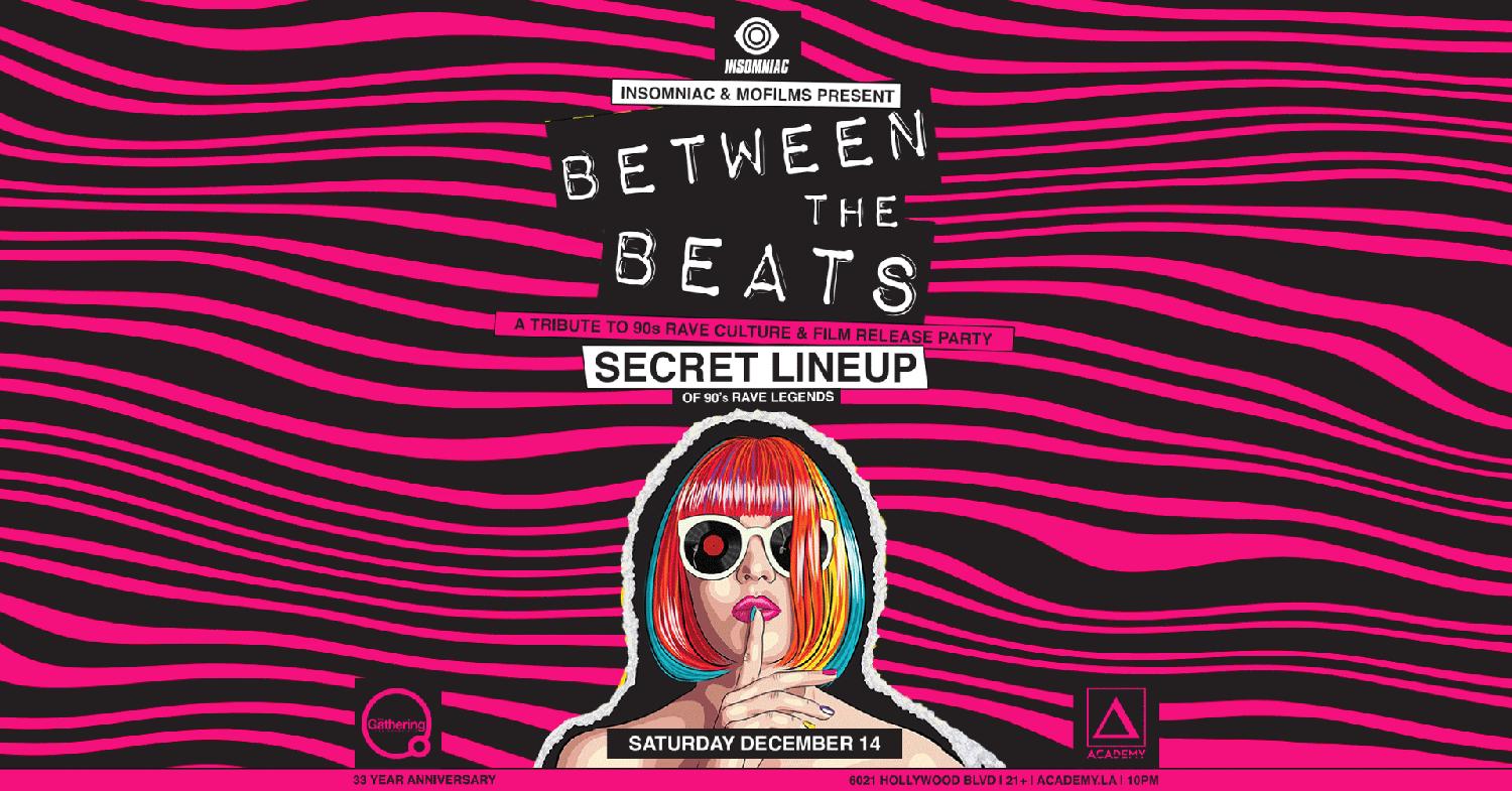 Between The Beats: A Tribute To 90'S Rave Culture & Film Release Party