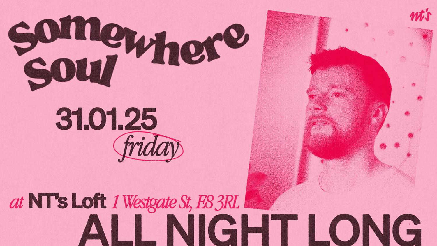 Nt'S Loft: Somewhere Soul (All Night Long)