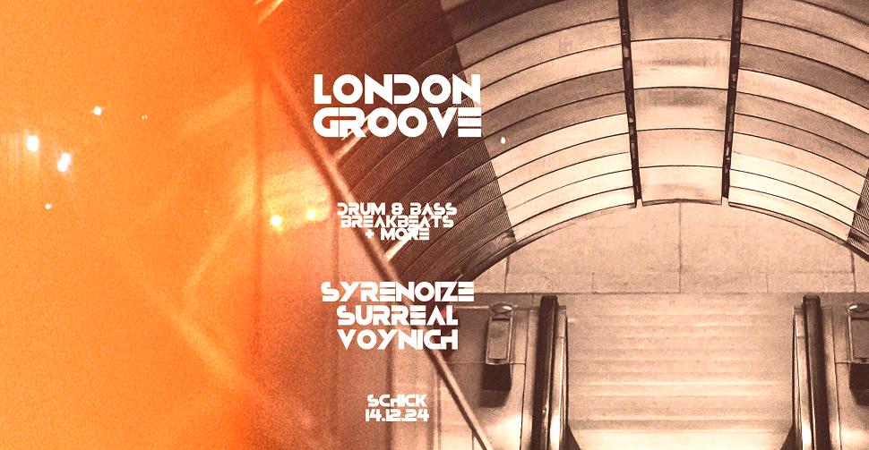 London Groove: Syrenoize · Surreal · Voynich