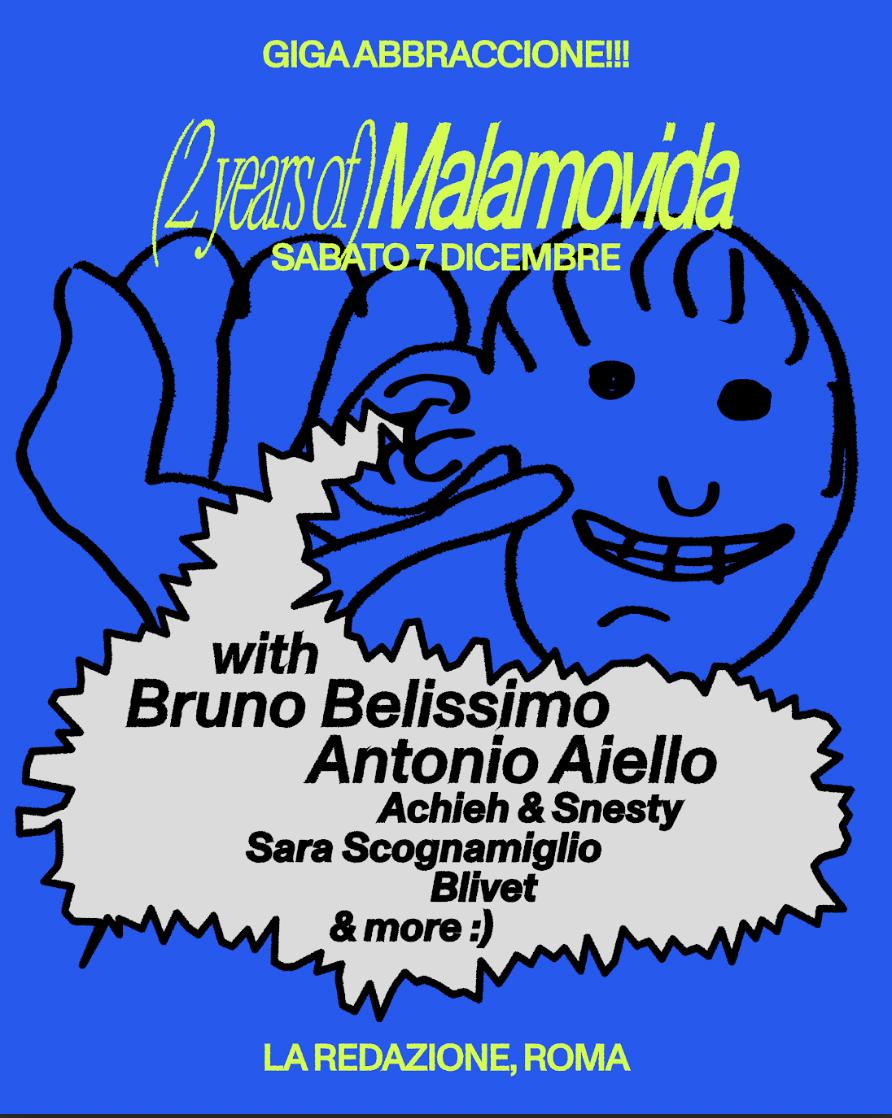 Malamovida: Bruno Belissimo, Antonio Aiello, Achieh & Snesty, Blivet, Sara Scognamiglio