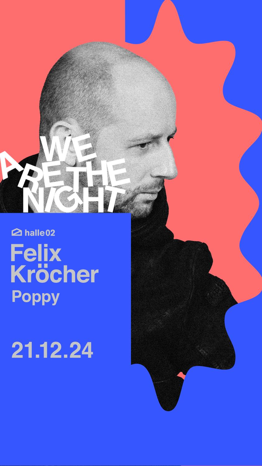 Felix Kröcher – We Are The Night