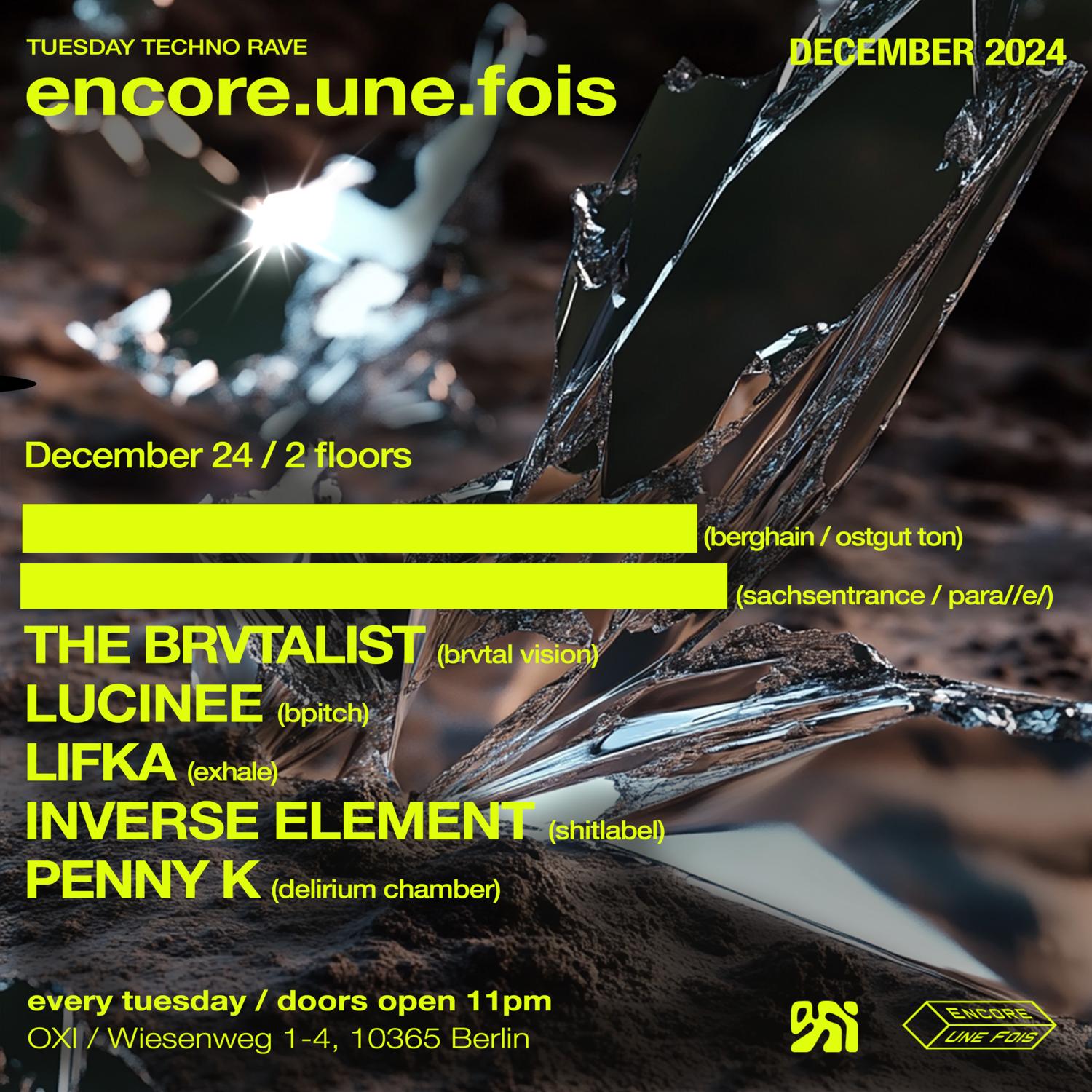 Encore.Une.Fois / X-Mas Techno Rave / 2 Floors