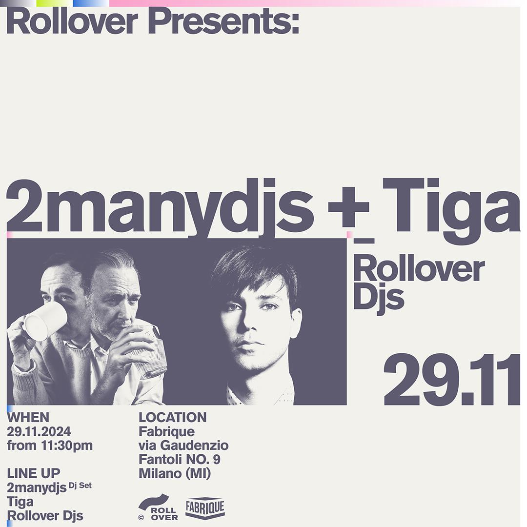 Rollover With 2Manydjs + Tiga