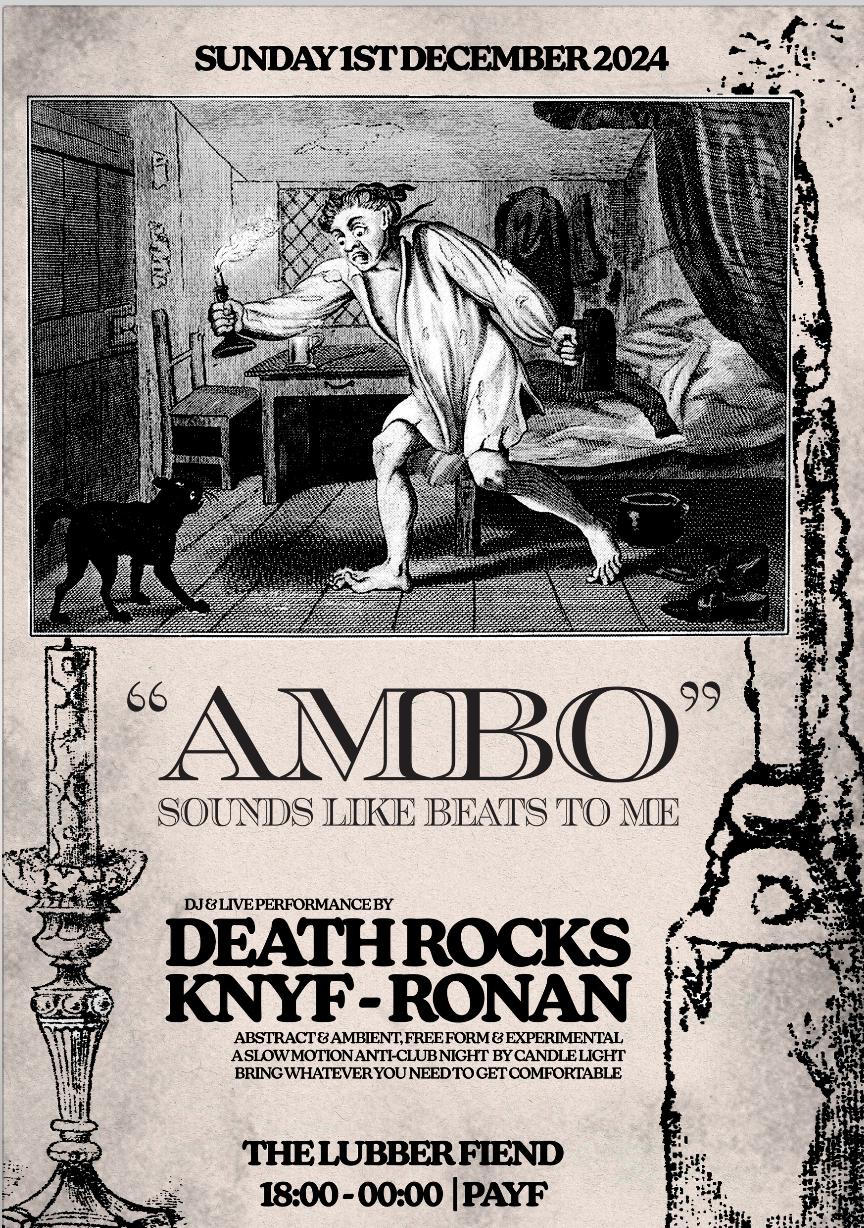 Ambo Club: Death Rocks, Knyf & Ronan