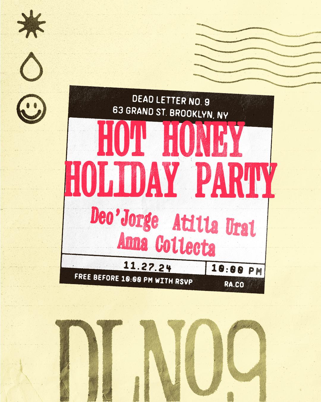 Hot Honey Holiday, Blackout Wednesday At Dead Letter No.9